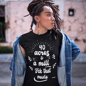 40 Acres and a mil shirts